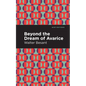 Beyond the Dreams of Avarice - Paperback
