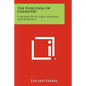 The Evolution Of Chemistry: A History Of Its Ideas, Methods, And Materials - Paperback