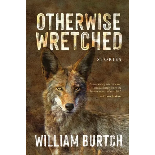 Otherwise Wretched: Stories - Paperback