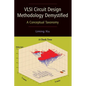 VLSI Circuit Design Methodology - Paperback