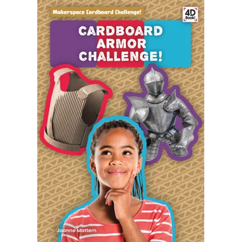 Cardboard Armor Challenge! - Library Binding