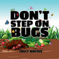 Don't Step on Bugs - Paperback