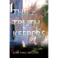 Truth Keepers - Hardcover