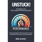 Unstuck!: The 5 Factors of the World's Highest-Performing Organisations - Paperback