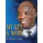 My Life and Work: An Autobiography - Hardcover