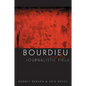 Bourdieu and the Journalistic Field - Paperback