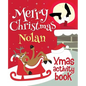 Merry Christmas Nolan - Xmas Activity Book: (Personalized Children's Activity Book) - Paperback
