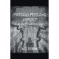 Missing Persons Report - Paperback