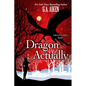 Dragon Actually - Paperback