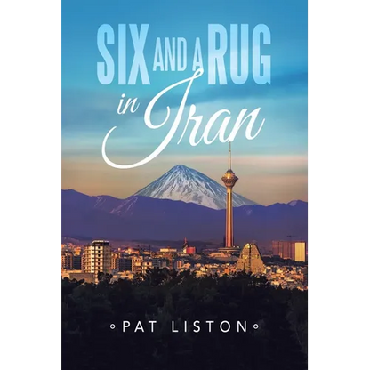 Six and a Rug in Iran - Paperback