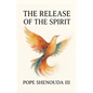 The Release of the Spirit - Paperback