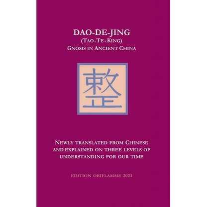 Dao-De-Jing (Tao-Te-King): Gnosis in Ancient China - Paperback