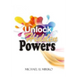 Unlock your Hidden Powers - Paperback