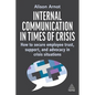 Internal Communication in Times of Crisis: How to Secure Employee Trust, Support and Advocacy in Crisis Situations - Paperback