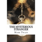 The Mysterious Stranger - Paperback