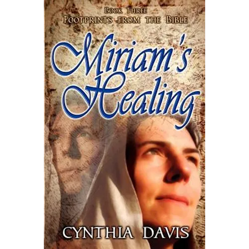 Miriam's Healing - Paperback