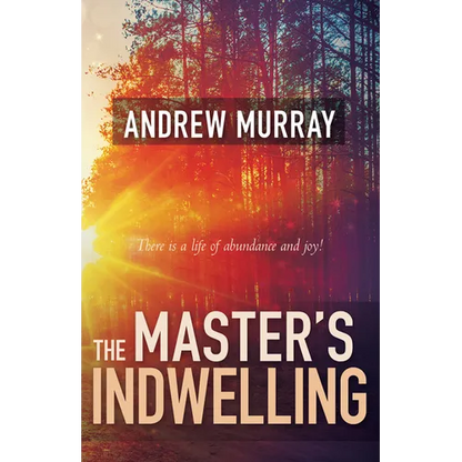 The Master's Indwelling - Paperback