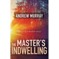 The Master's Indwelling - Paperback