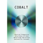 Cobalt - Physical Properties, Metallurgy, Alloys, Chemistry and Uses - Hardcover