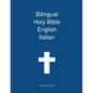 Bilingual Holy Bible, English - Italian - Paperback