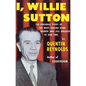 I, Willie Sutton - Paperback