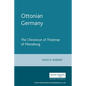 Ottonian Germany: The Chronicon of Thietmar of Merseburg - Paperback