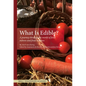 What Is Edible?: A Journey Through the World of Food Taboos and Food Cultures - Paperback
