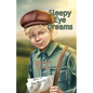 Sleepy Eye Dreams - Paperback