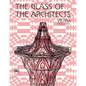 The Glass of the Architects: Vienna 1900-1937 - Hardcover