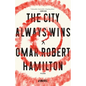 The City Always Wins - Paperback
