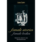 Female Stories, Female Bodies: Narrative, Identity, and Representation - Paperback