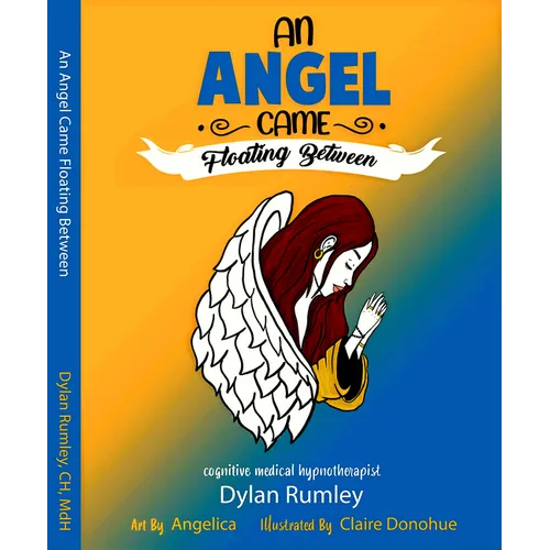 An Angel Came Floating Between: Subconscious Dreams - Hardcover