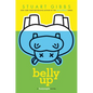 Belly Up - Hardcover
