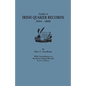 Guide to Irish Quaker Records, 1654-1860; With Contribution on Northern Ireland Records, by B.G. Hutton - Paperback