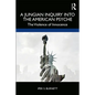 A Jungian Inquiry into the American Psyche: The Violence of Innocence - Paperback