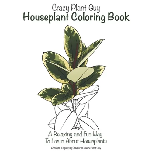Crazy Plant Guy Houseplant Coloring Book - Paperback