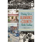 Growing Up in Alamance County, North Carolina - Hardcover