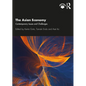The Asian Economy: Contemporary Issues and Challenges - Paperback