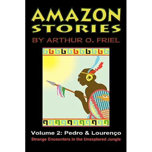 Amazon Stories: Vol. 2: Pedro & Lourenco - Paperback