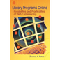 Library Programs Online: Possibilities and Practicalities of Web Conferencing - Paperback