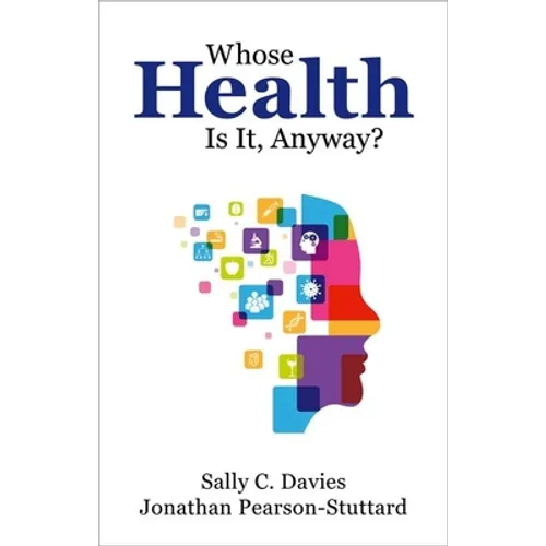 Whose Health Is It Anyway? P - Paperback