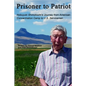 Prisoner to Patriot - Paperback