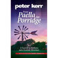 From Paella to Porridge: A Farewell to Mallorca and a Scottish Adventure - Paperback