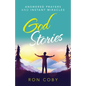 God Stories: Answered Prayers and Instant Miracles - Paperback