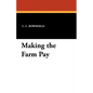 Making the Farm Pay - Paperback