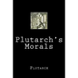 Plutarch's Morals - Paperback