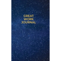 Great Work Journal - Hardcover