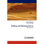 Drilling and Blasting Part II - Paperback