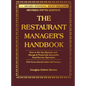 The Restaurant Manager's Handbook: How to Set Up, Operate, and Manage a Financially Successful Food Service Operation [With CDROM] - Hardcover