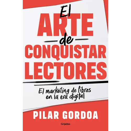 El Arte de Conquistar Lectores / Mastering the Art of Gaining Readers - Paperback